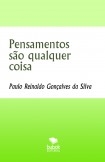 Pensamentos são qualquer coisa Pensamentos são qualquer coisa