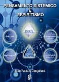 Pensamento sistémico e espiritismo Pensamento sistémico e espiritismo