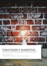 Publicidade e Marketing - Um manual de apoio aos cursos profissionais Publicidade e Marketing - Um manual de apoio aos cursos profissionais