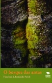 O bosque das Antas O bosque das Antas