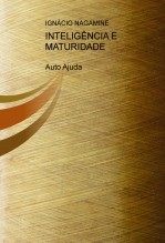 INTELIGÊNCIA E MATURIDADE INTELIGÊNCIA E MATURIDADE