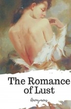 The Romance of Lust