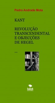 HEGEL CRÍTICO DE KANT - Dialéctica Histórica Versus Idealismo Subjectivo