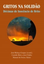 GRITOS NA SOLIDÃO - Décimas de Inocêncio de Brito