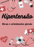 Hipertensão: dicas e orientações gerais