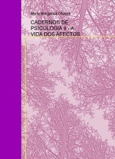 CADERNOS DE PSICOLOGIA II - A VIDA DOS AFECTOS