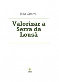 Valorizar a Serra da Lousã