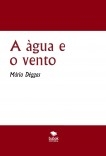 A àgua e o vento