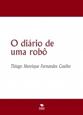 O diário de uma robô