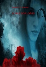 O VALE DOS LOBOS O VALE DOS LOBOS