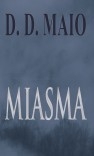 Miasma Miasma