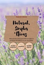 Natural, Simples & Eficaz Natural, Simples & Eficaz