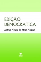 EDIÇÃO DEMOCRATICA EDIÇÃO DEMOCRATICA
