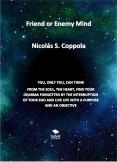 Friendly or Enemy Mind Friendly or Enemy Mind