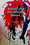 AARON AND THE WIZARD ODROT AARON AND THE WIZARD ODROT