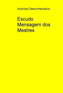 Escudo - Mensagem dos Mestres