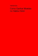 Como Ganhar Moedas no Habbo Hotel Como Ganhar Moedas no Habbo Hotel