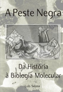 A Peste Negra: Da História à Biologia Molecular