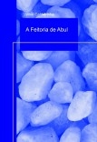 A Feitoria de Abul A Feitoria de Abul