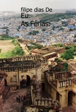 Eu. As Férias. Eu. As Férias.