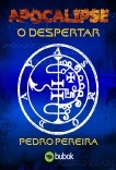 Apocalipse - O Despertar Apocalipse - O Despertar