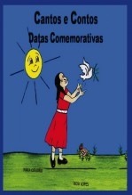 Cantos e Contos Datas Comemorativas Cantos e Contos Datas Comemorativas