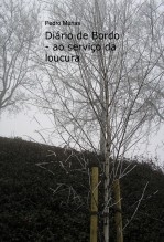 Diário de Bordo - ao serviço da loucura Diário de Bordo - ao serviço da loucura