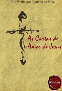 AS CARTAS DE AMOR DE JESUS