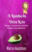 A Rainha da Dieta Keto A Rainha da Dieta Keto