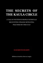 The Secrets of the Kaula Circle