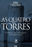 As Quatro Torres - Zonas de Ataque Espiritual
