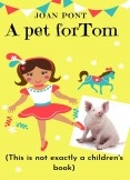 A Pet for Tom (Tom, the Tik-toker Pig) A Pet for Tom (Tom, the Tik-toker Pig)
