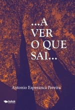 ...a ver o que sai...(poemas)