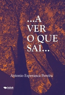 ...a ver o que sai...(poemas)