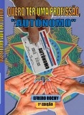 QUERO TER UMA PROFISSÃO - AUTÔNOMO QUERO TER UMA PROFISSÃO - AUTÔNOMO