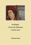 Os Painéis, o Fresco de Monsaraz e outros casos