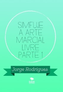 SIMFUJE A ARTE MARCIAL LIVRE PARTE 1