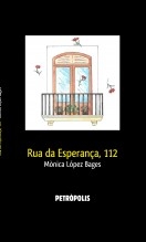 Rua da Esperança, 112 Rua da Esperança, 112