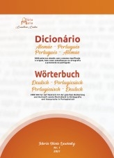 Dicionário alemão-português, português-alemão: 2000 palavras alemãs com o mesmo significado e origem, bem como semelhanças na ortografia e pronuncia no português. Dicionário alemão-português, português-alemão: 2000 palavras alemãs com o mesmo significado e origem, bem como semelhanças na ortografia e pronuncia no português.