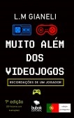 Muito Além dos Videojogos: Recordações de um jogador