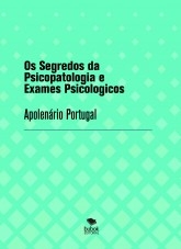 Os Segredos da Psicopatologia e Exames Psicológicos