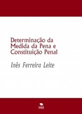 Determinação da Medida da Pena e Constituição Penal