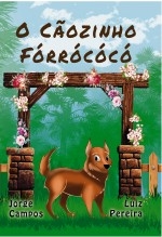 O Cãozinho Fórrócócó