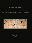Sousel: Memórias do Concelho - das suas gentes, vilas, aldeias e campos - Volume 3 Sousel: Memórias do Concelho - das suas gentes, vilas, aldeias e campos - Volume 3
