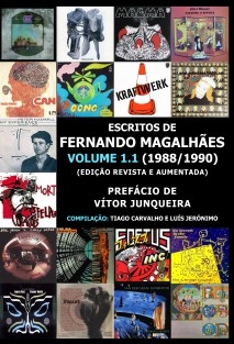 Escritos de Fernando Magalhães - Volume 1.1. (1988/1990) (edição revista e aumentada)