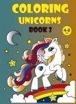 COLORING UNICORNS BOOK 2