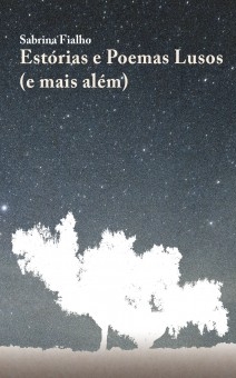 Estórias e poemas lusos (e mais além)
