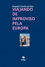 VIAJANDO DE IMPROVISO PELA EUROPA