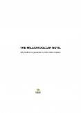 THE MILLION DOLLAR NOTE. THE MILLION DOLLAR NOTE.