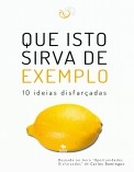 Que isto sirva de exemplo Que isto sirva de exemplo